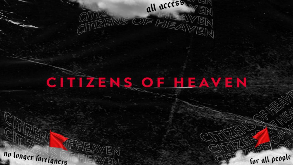 Citizens of Heaven