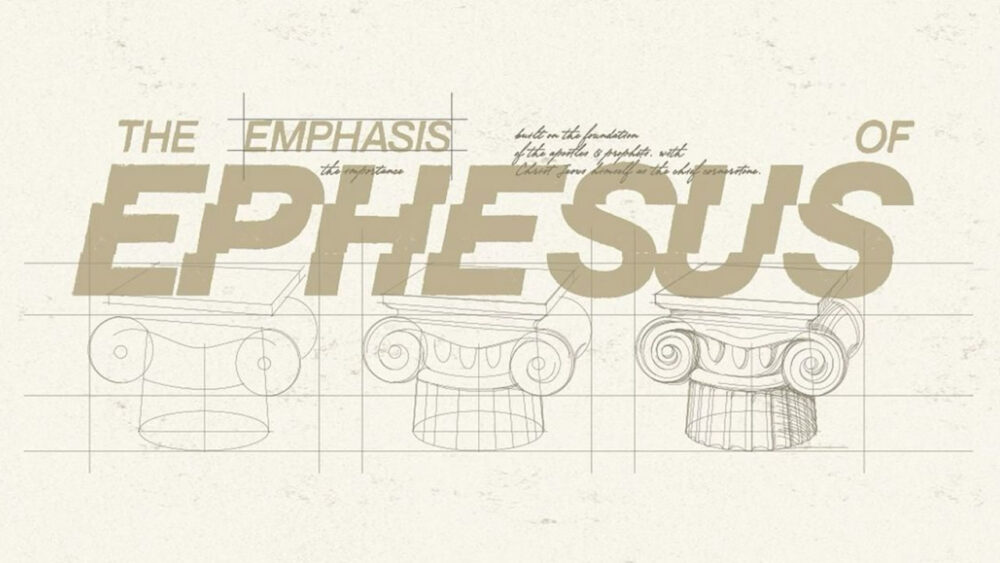 The Emphasis of Ephesus