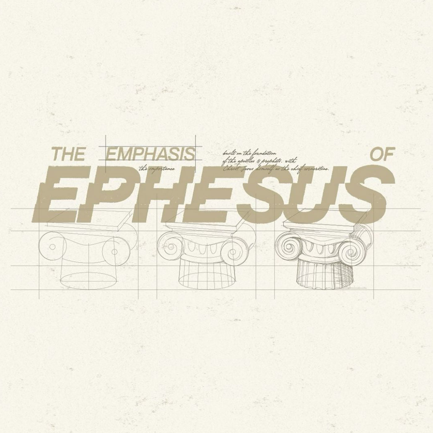 To The Saints In Ephesus - The Emphasis of Ephesus